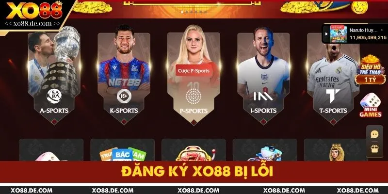 Đăng Ký XO88 Bị Lỗi - Hướng Dẫn Cách Khắc Phục Nhanh Và An Toàn 